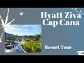 Hyatt Ziva Cap Cana Resort Tour