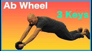 Ab Wheel | 3 Keys You Are MISSING