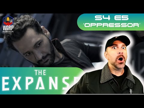 The Expanse S4E5 'Oppressor' - 1ST TIME WATCHING! REACTION & REVIEW!
