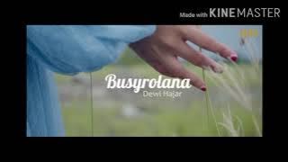 BUSYROLANA - Dewi Hajar