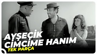 Ayşecik Cimcime Hanım - Eski Türk Filmi Tek Parça