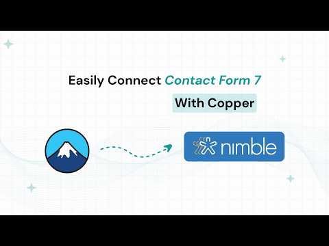 How to connect contact form 7 to Nimble in 60 seconds