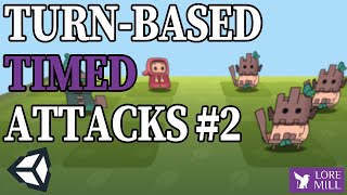 Turn Based Combat With Timed Attacks - Tutorial