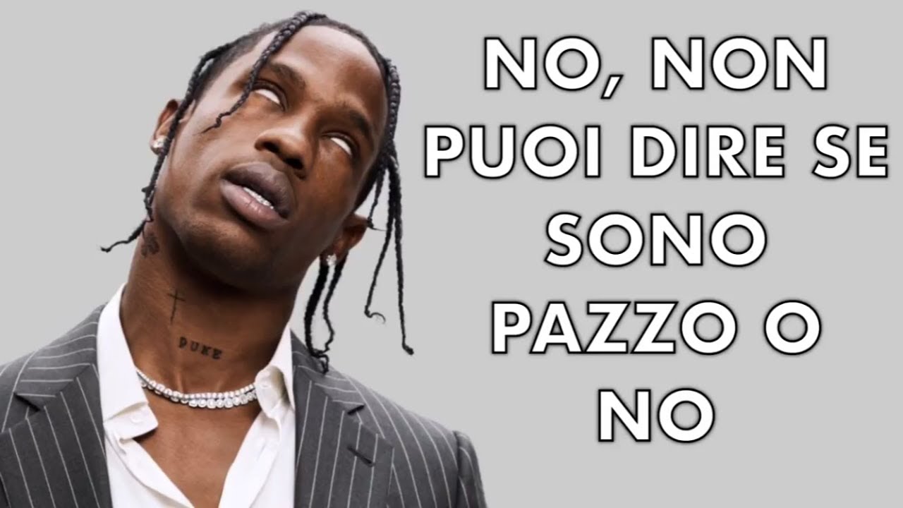 Travis Scott CAN’T STAY Traduzione Italiana YouTube Travis Scott CAN’T STAY Traduzione Italiana YouTube