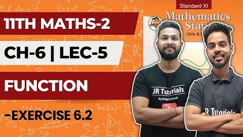 11th Maths 2 | Chapter 6 | Function | Exercise 6.2 | Lecture 5 | Maharashtra Board |