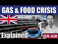 🔵 UK Gas Price Crisis & More Food Problems On The Way