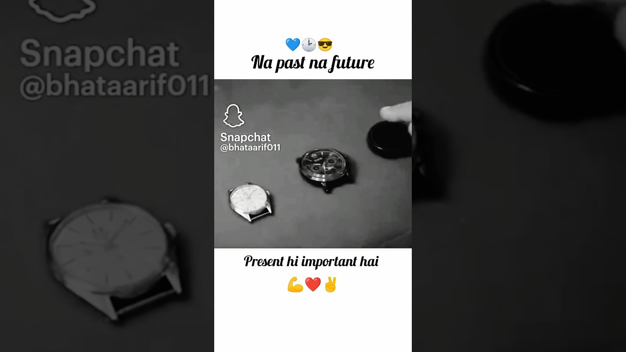 Na Past Na Future Present Hi Important Hai 