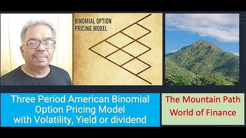 Three Period American Binomial Option Pricing Model using Volatility with Yield or Dividend (FD 05)