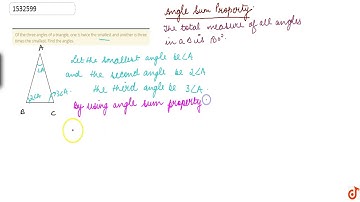 Of the three angles of a triangle, one is twice the smallest and another is three times the smal...
