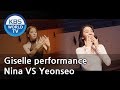 Giselle performance Nina VS Yeonseo [Angel's Last Mission: Love | 단 하나의 사랑 / ENG]