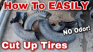 The BEST Way To Cut Up Tires