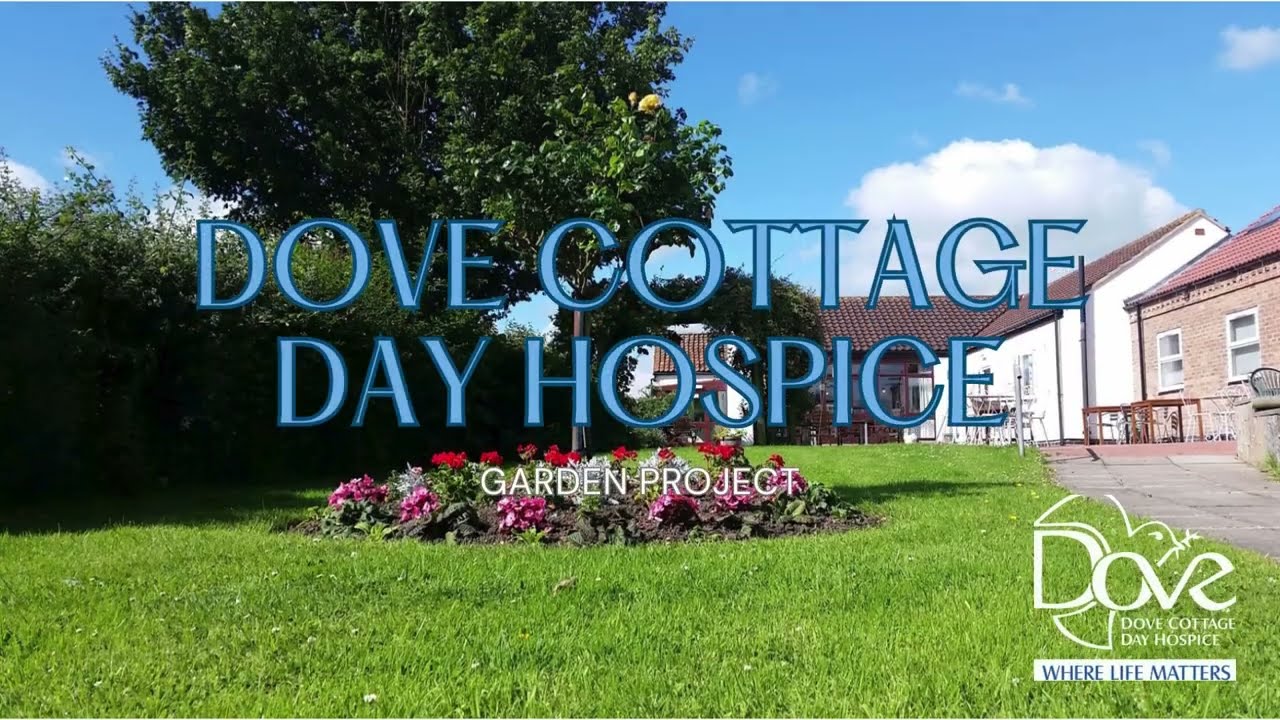 Dove Cottage Day Hospice Garden Project