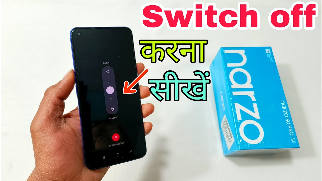 How To Switch Off Realme Narzo 50 Pro 5G Realme Narzo 50 Pro 5G how-to-switch-off-realme-narzo-50-pro-5g-realme-narzo-50-pro-5g