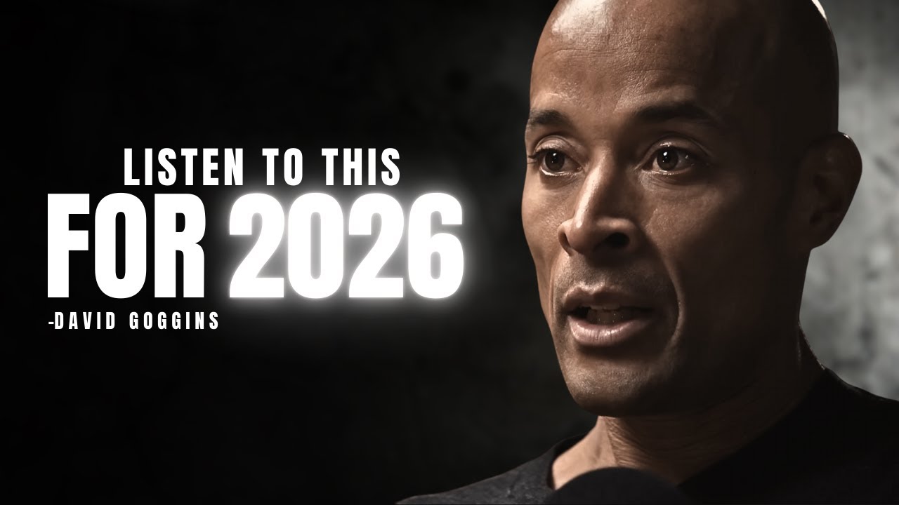 CHANGE YOUR LIFE IN 2026 - Powerful Motivational Speech | David Goggins
