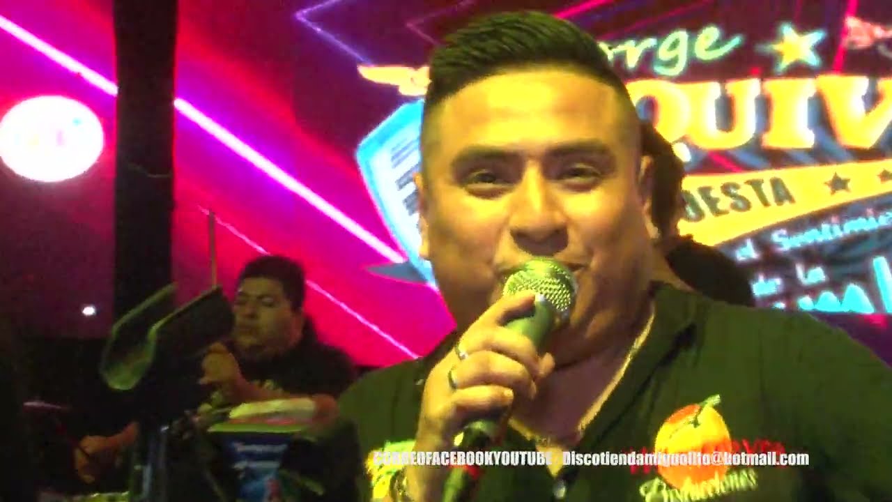 JORGE ESQUIVES Y ORQUESTA - MIX CUMBIAS PEGADITAS - ( EN VVO ) CHICLAYO