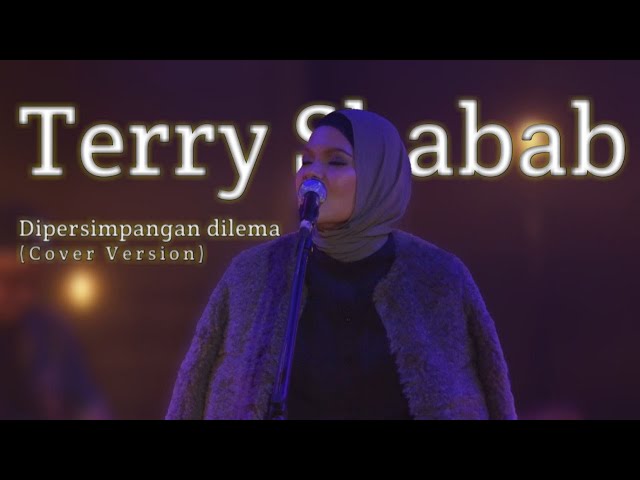 Terry - Di Persimpangan Dilema (Cover Version) class=