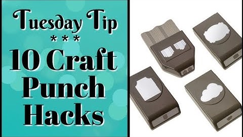 10 Clever Paper Craft Punch Hacks You Need to Know