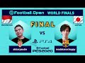 FINAL EFOOTBALL OPEN WORLD FINALS PS4 PES2020 - AKBAR PAUDIE (INDONESIA) VS MADAKANACHAPPY (JAPAN)