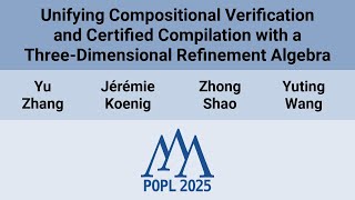 [POPL'25] Unifying compositional verification and certified compilation with a three-dimensional(…)