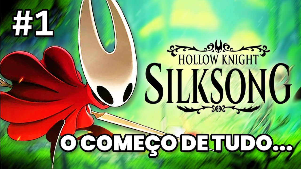 Silksong Gameplay PT-BR | O Começo de Tudo (Diário de Silksong #1 ...