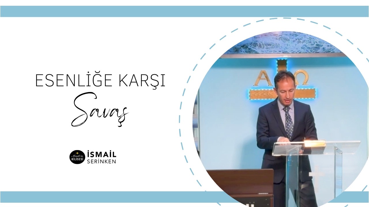 Esenliğe Karşı Savaş - İsmail Serinken