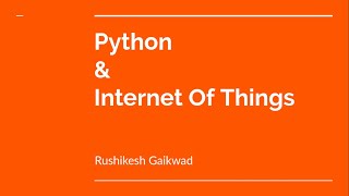 IoT(Internet of things) and Python Live session