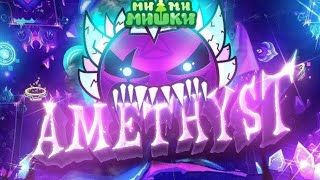 Amethyst By Imist Extreme Demon Song Version Mishki Mi-Mi Mishki Geometry Dash