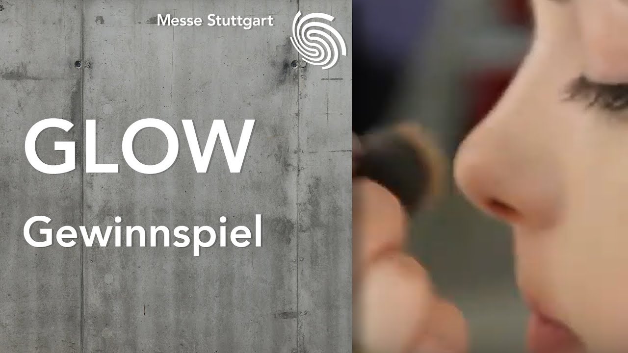 GlowCon Gewinnspiel / Messe Stuttgart