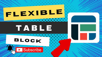 Exploring the Flexible Table Block in WordPress!