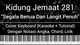 KJ 281 - Segala Benua Dan Langit Penuh (Not Angka, Chord, Lirik) Cover Keyboard (Karaoke   Tutorial)