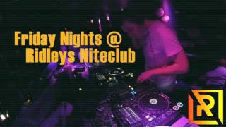 DJ ALLI B @ Ridleys Niteclub, Dundalk