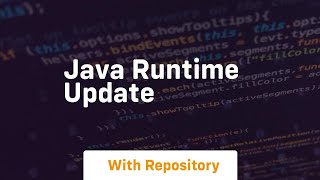 Famous java runtime update Net Worth