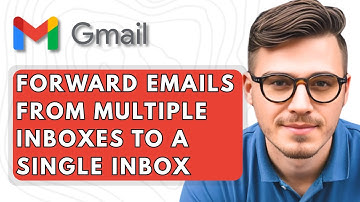 How To Forward Emails From Multiple Inboxes To a Single Inbox on Gmail [2025 Guide]