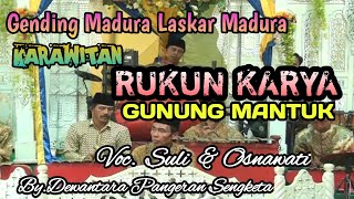 SUMARWAN KIS GROUP LASKAR MADURA GENDING GUNUNG MANTUK BY DEWANTARA