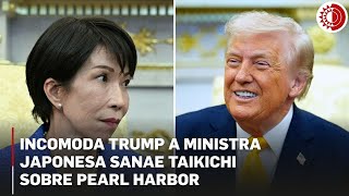 Incomoda Trump A Ministra Japonesa Sanae Taikichi Sobre Pearl Harbor