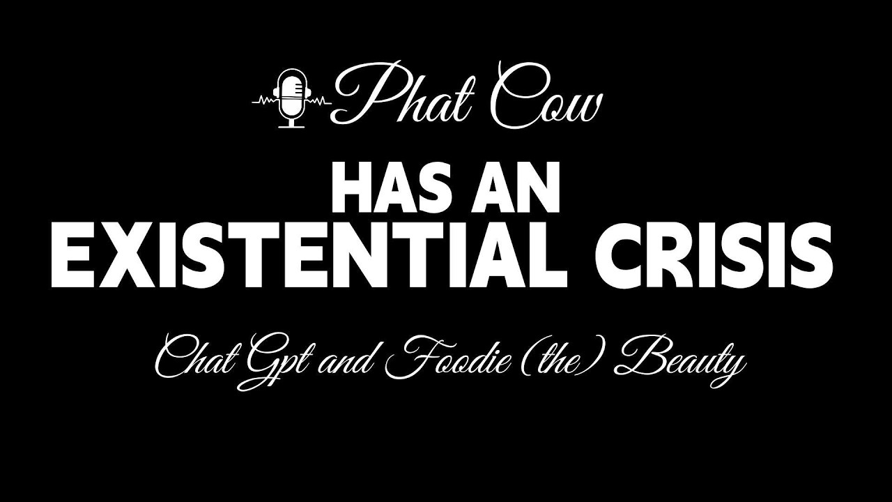 CHAT GPT AND FOODIE (THE) BEAUTY