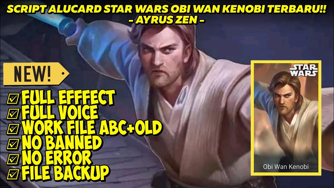 Script Skin Alucard Star Wars Obi Wan Kenobi Full Effect & Voice No Password Terbaru!!