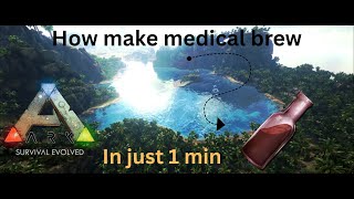 “How to Make Medical Brew FAST in ARK — Best Healing Recipe & Crafting Guide (2025)”