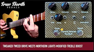 激レア‼️TRUE NORTH PEDAL TWEED DRIVE fender系 True North Pedals Tweed Drive Pedal Demo | THE GREAT