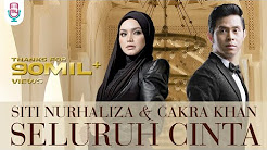 Video Mix - Siti Nurhaliza & Cakra Khan - Seluruh Cinta (Official Lyric Video) - Playlist 