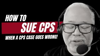 How do I sue CPS when a CPS case goes wrong! by CPS Defense Strategy Consultant:Vince Davis  213 views 2 months ago 22 minutes