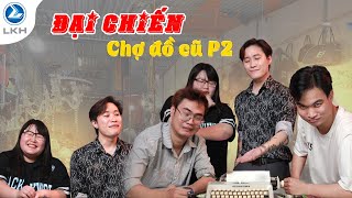 [Gachashow] Thử thách săn đồ cổ SIÊU ĐẮT tại chợ đồ cũ | Long Khoa Học