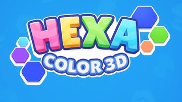 Hexa Color 3D Gameplay Android Mobile