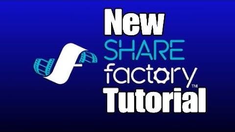 PS4 Share Factory|New 2018 Tutorial|How to edit and upload YouTube Videos
