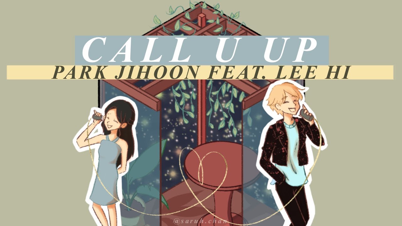 박지훈 PARK JIHOON 'CALL U UP (Feat. 이하이 LEE HI)' English Lyrics