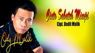 ODY MALIK DAN KARYA DODIT MALIK || CINTO SABATEH MIMPI