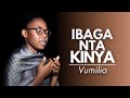 Ibaga ntakinya by vumilia      lyrics 2020