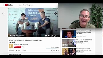 Roger Ver Debates Charlie Lee-  The Lighting Network