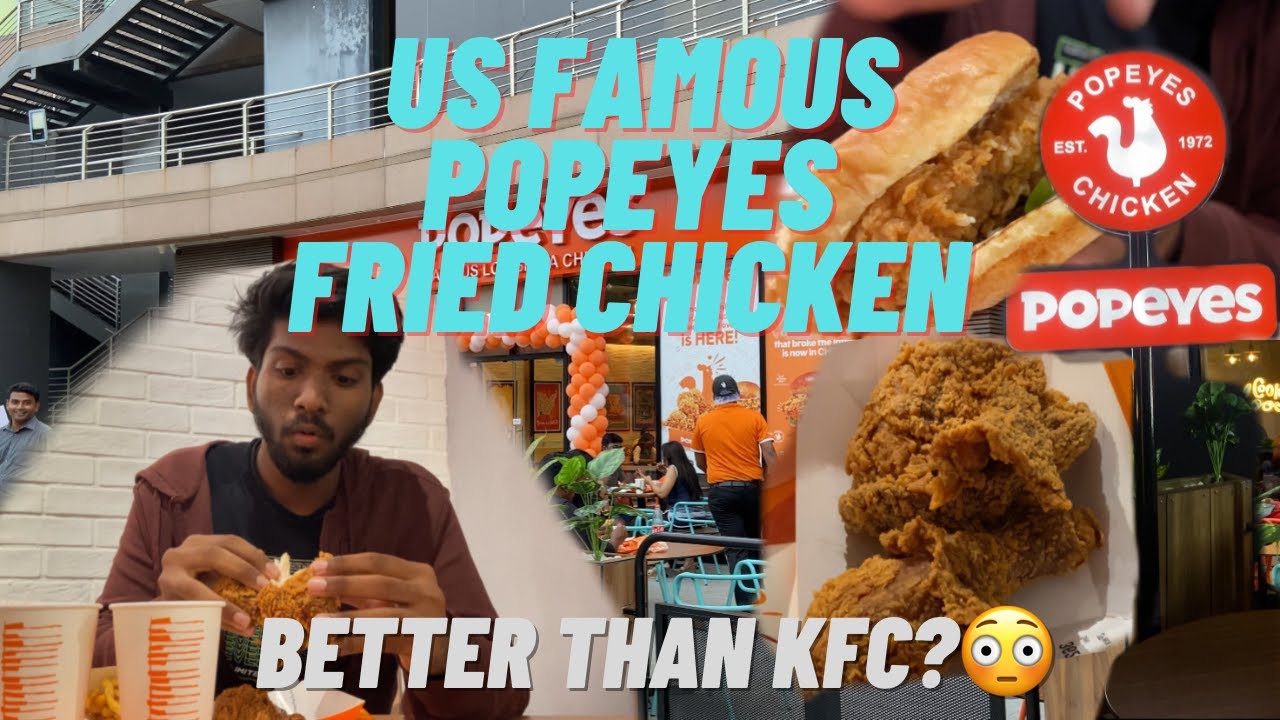 Popeyes Chicken in Chennai US Fried Chicken Brand POPEYES now in Chennai YouTube