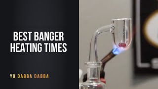 The Best Heat-Up and Cool-Down Times for Quartz Bangers